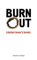 Burnout L Schen Bevor's Brennt