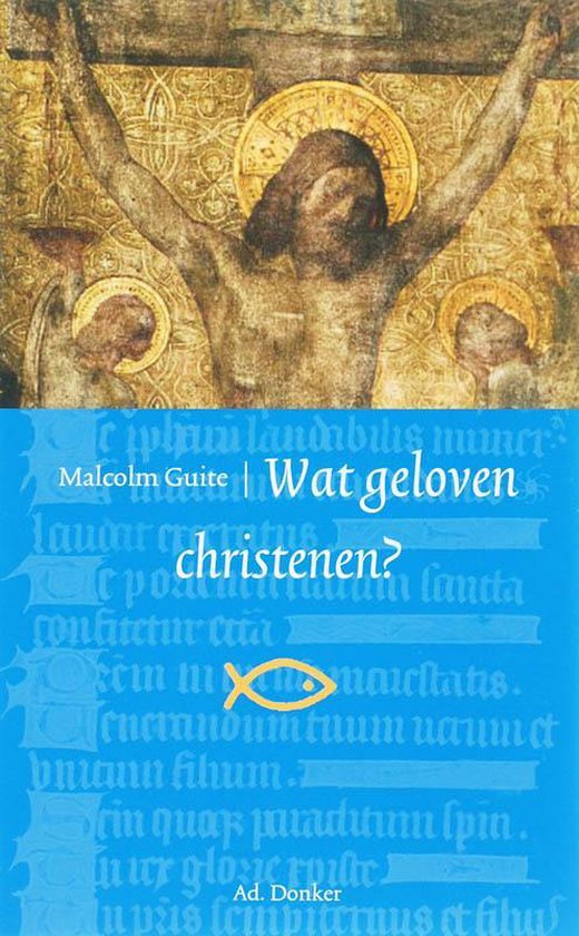 Cover van het boek 'Wat geloven christenen?' van M. Guite