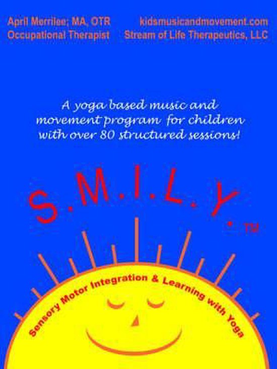 S.M.I.L.Y.: Sensory Motor Integration and Learning with Yoga - cover