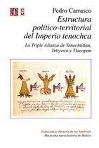 Fideicomiso Historia de las Américas / Serie Hacia una nueva historia de México - Estructura político-territorial del Imperio tenochca