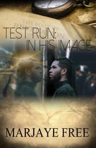 In His Image - Test Run