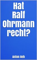 Hat Ralf Ohrmann recht?