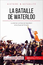 Grandes Batailles 6 - La bataille de Waterloo
