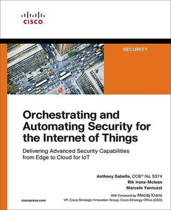 Orchestrating and Automating Security for the Internet of Th ... - cover