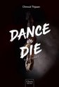 Truth or Dance 3 -   Dance or die