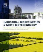 Industrial Biorefineries and White Biotechnology