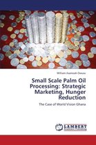 Small Scale Palm Oil Processing