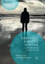 Palgrave Studies in Victims and Victimology- Narrating Injustice Survival