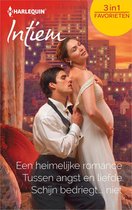 Intiem Favorieten 604 - Een heimelijke romance ; Tussen angst en liefde ; Schijn bedriegt... niet