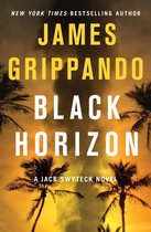 Jack Swyteck Novel 11 - Black Horizon