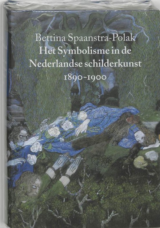 Het Symbolisme in de Nederlandse schilderkunst 1890-1900
