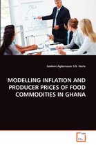 Modelling Inflation and Producer Prices of Food Commodities in Ghana