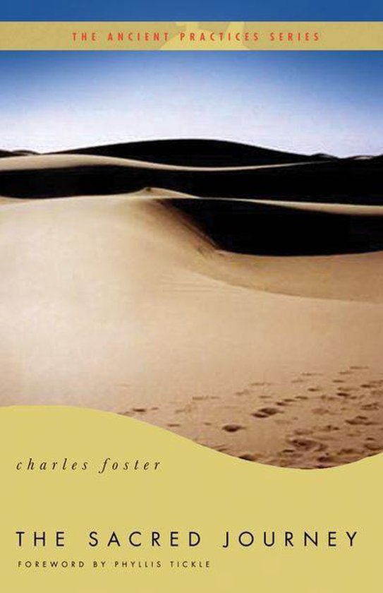 Boekomslag met zandduinen en de tekst "The Sacred Journey" van Charles Foster.