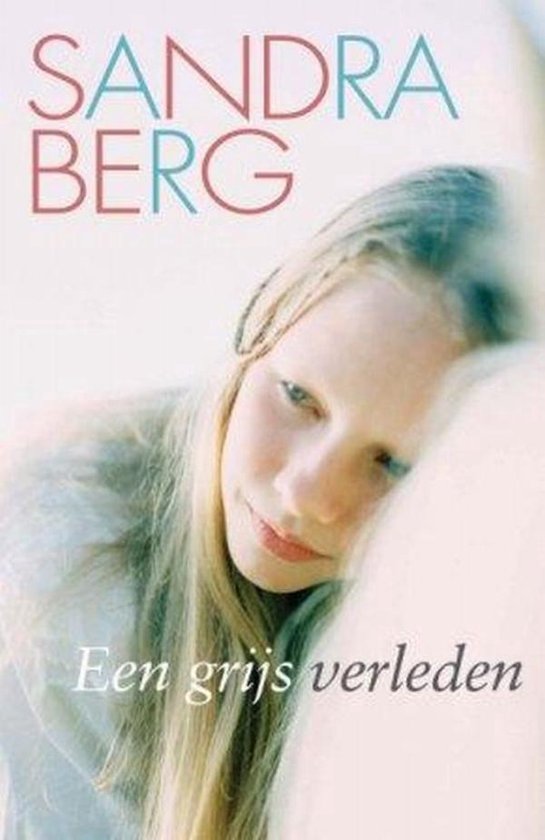 Cover van het boek 'Een grijs verleden'