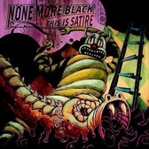 None More Black - This Is Satire (CD)