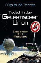 Neulich in der Galaktischen Union