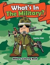 What's In The Military?