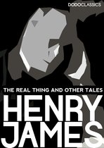 Henry James Collection - The Real Thing and Other Tales