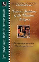 Shepherd's Notes - Calvin's Institutes of the Christian Religion