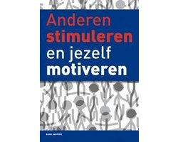 Anderen stimuleren en jezelf motiveren