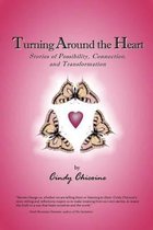 Turning Around the Heart