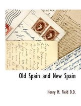 Old Spain and New Spain