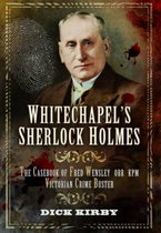 Whitechapel's Sherlock Holmes
