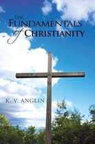 The Fundamentals of Christianity