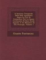 Il Dominio Temporale Della Sede Apostolica Sopra La Citt Di Comacchio
