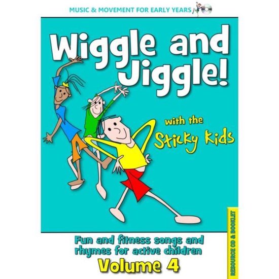Wiggle and Jiggle!, Volume 4: Fun and Fitness Songs and Rhymes for Active Children