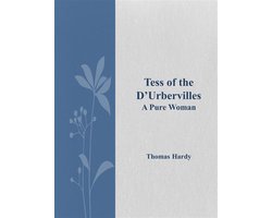 Tess of the D’Urbervilles