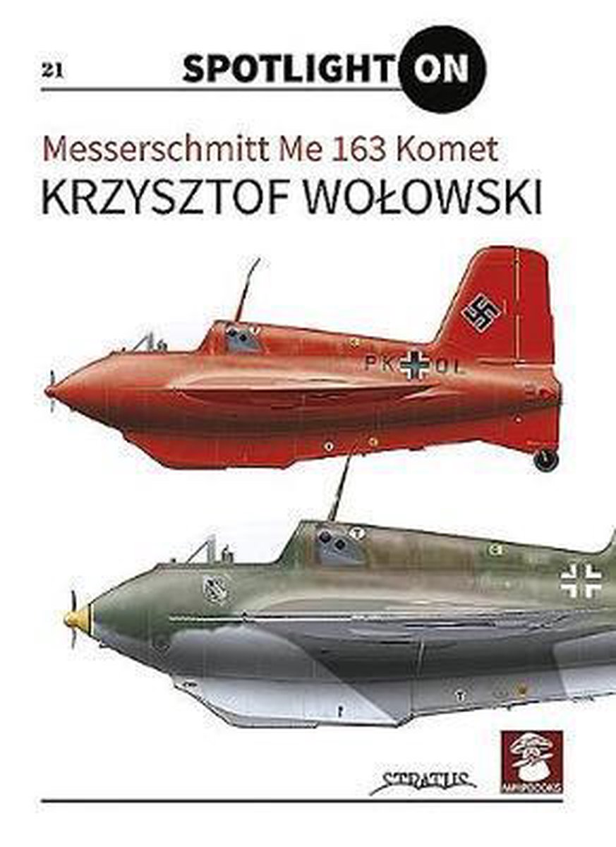 Messerschmitt Me 163 Komet Krzysztof Wolowski Boeken Bol Com