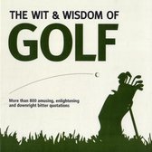 Wit and Wisdom of Golf