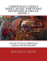 Christmas Carols Sheet Music For Piano Keyboard & Organ Book 1