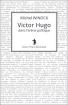 Octets - Victor Hugo dans l'arène politique