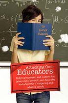 Attacking Our Educators