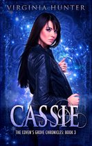 The Coven's Grove Chronicles 3 - Cassie