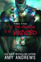 Entangled Indulgence - 'Tis the Season to be Kissed