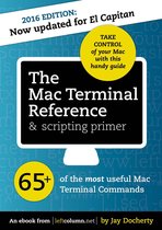 The Mac Terminal Reference and Scripting Primer