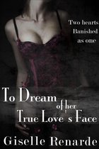 Lesbian Love - To Dream of Her True Love's Face
