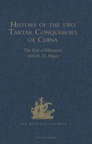 History of the Two Tartar Conquerors of China, Including the Two Journeys into Tartary of Father Ferdinand Verbiest in the Suite of the Emperor Kang-hi