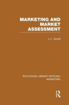 Routledge Library Editions: Marketing- Marketing and Marketing Assessment (RLE Marketing)