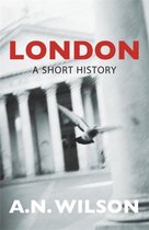 London A Short History