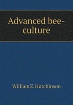 Advanced Bee-Culture