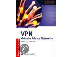 VPN -  Virtuelle Private Netzwerke