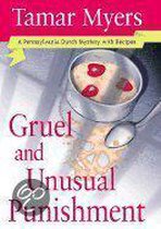 Gruel and Unusual Punishment