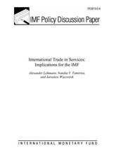 IMF Policy Discussion Papers 03 - International Trade in Services: Implications for the Fund