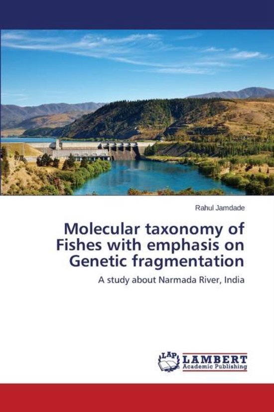 Molecular Taxonomy of Fishes with Emphasis on Genetic Fragmentation