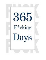 365 F*cking Days