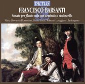 Maria Giovanna Fi I Fiori Musicale - Barsanti: Sonate A Flauto Solo Con (CD)